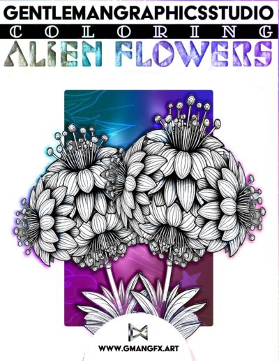 Coloring Book: Alien Flowers